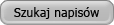 Szukaj napis�w